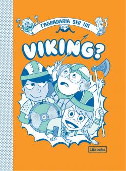 T'agradaria ser un viking?