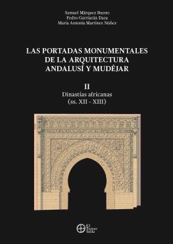 Portadas monumentales de la arquitectura andalusi y mudejar