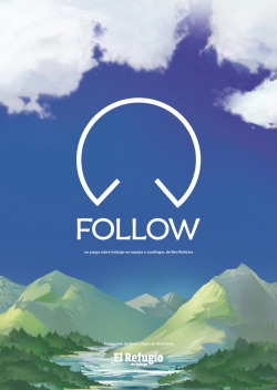 Follow. Un juego sobre trabajar en equipo o naufragar