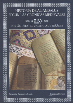 HISTORIA DE AL-ANDALUS SEGÚN CRÓNICAS MEDIEVALES