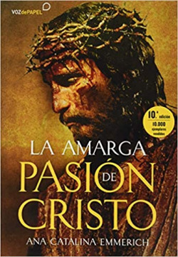 La amarga pasión de Cristo