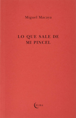 Lo que sale de mi pincel