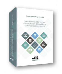 Mecanismos alternativos de resolución de conflictos por medios electrónicos