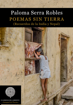 Poemas sin tierra. Recuerdos de la India y Nepal