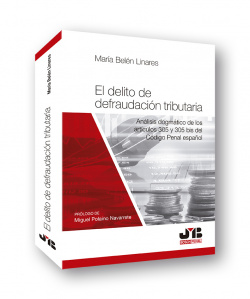 El delito de defraudación tributaria
