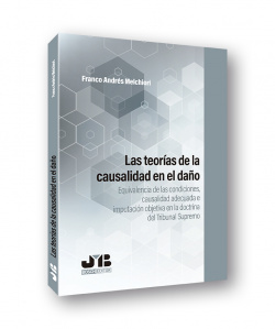 Las teorías de la causalidad en el daño