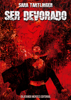 Ser devorado