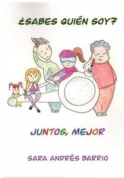 ¿SABES QUIÉN SOY? JUNTOS, MEJOR