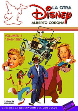 La otra Disney Vol. 1 (1946-1967)