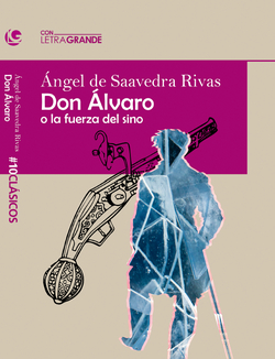 Don Álvaro o la fuerza del sino