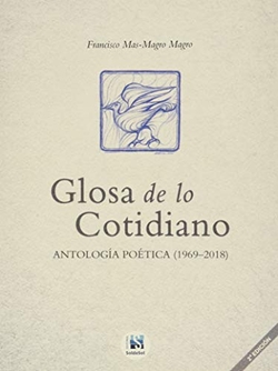 GLOSA DE LO COTIDIANO ANTOLOGIA POETICA 1969 2018 2ED
