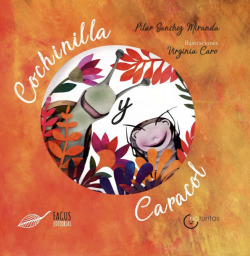 Cochinilla y Caracol