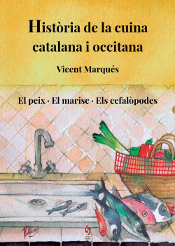 Història de la cuina catalana i occitana. Volum 4