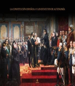 CONSTITUCION ESPAÑOLA Y LOS ESTATUTOS DE AUTONOMIA
