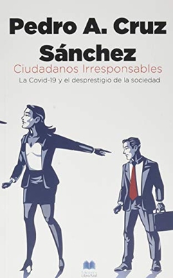 CIUDADANOS IRRESPONSABLES