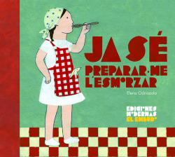 Ja sé preparar·me lÆesmorzar