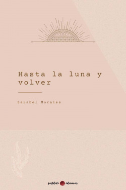 hasta la luna y volver
