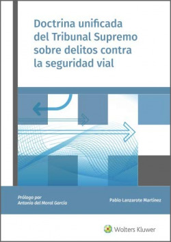 Doctrina unificada del Tribunal Supremo sobre delitos contra la seguridad vial