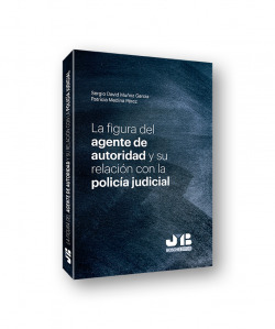 La figura del agente de autoridad y su relación con la policía judicial
