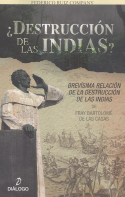 ¿Destrucción de las Indias?