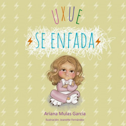 Uxue se enfada