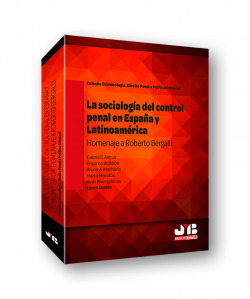 La sociología del control penal en España y Latinoamérica.