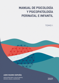 Manual de Psicologia y Psicopatologia Perinatal e Infantil