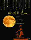 Será la Luna