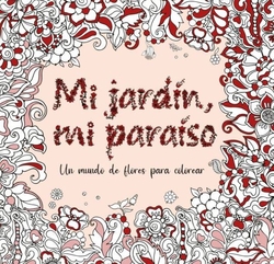 Mi jardín, mi paraíso