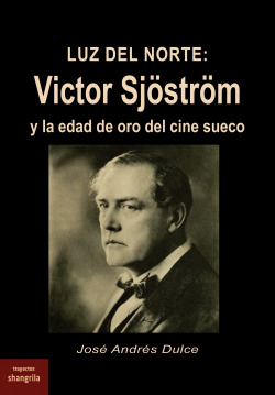 Luz del Norte: Victor Sjöström