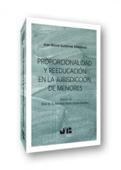 Proporcionalidad y reeducación en la jurisdicción de menores