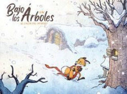 BAJO LOS ARBOLES EL CALOR DEL INVIERNO