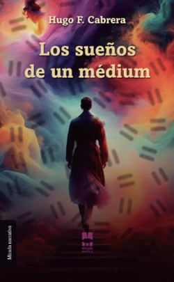 Los sueños de un médium