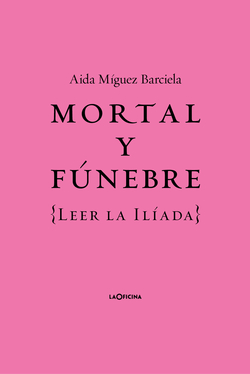 Mortal y fúnebre