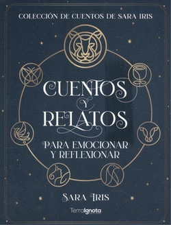 CUENTOS Y RELATOS PARA EMOCIONAR Y REFLEXIONAR