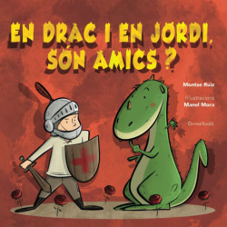 En Drac i en Jordi, són amics