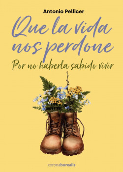 Que la vida nos perdone