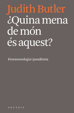 ¿Quina mena de món és aquest