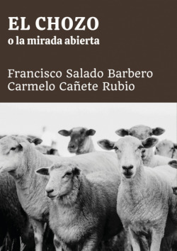 El chozo o la mirada abierta