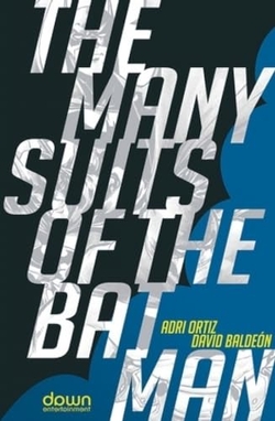 THE MANY SUITS OF THE BATMAN