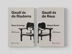 Gaudí és de Reus / Gaudí és de Riudoms