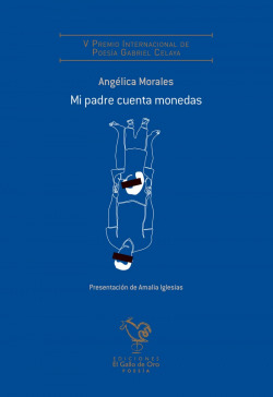 MI PADRE CUENTA MONEDAS (V Premio poesía Gabriel Celaya)