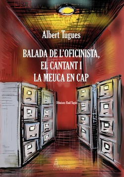 BALADA DE L'OFICINISTA, EL CANTANT I LA MEUCA EN CAP