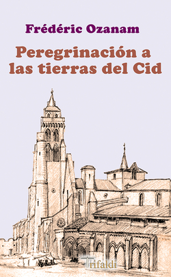 Peregrinación a las tierras del Cid