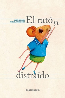 El ratón distraído