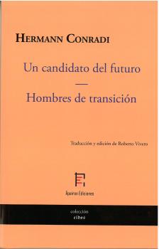 Un candidato del futuro - Hombres de transición