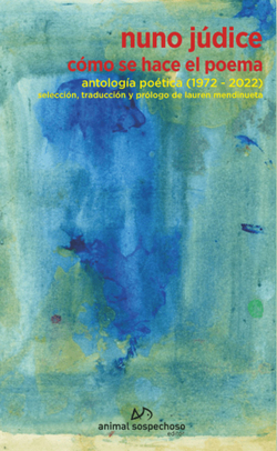 COMO SE HACE UN POEMA. ANTOLOGIA POETICA (1972-2022)