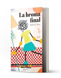 LA BROMA FINAL