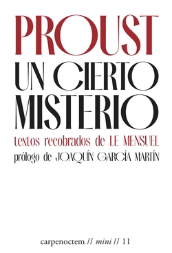 Un cierto misterio.