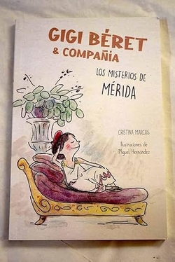 Gigi Béret. Los misterios de Mérida